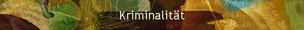 Kriminalit�t