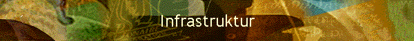 Infrastruktur